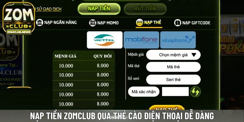 Nạp tiền Zomclub qua thẻ cào điện thoại dễ dàng